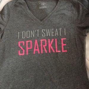“I don’t sweat I sparkle” v neck shirt